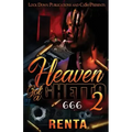 Heaven Got a Ghetto 2