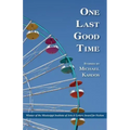 One Last Good Time