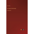 The Spirit of the Border: in large print