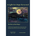 A Light For Hope Renewed: The Diary of Paul Mayer