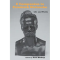 A Companion to Friedrich Nietzsche: Life and Works