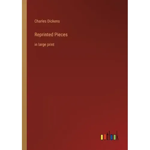 Reprinted Pieces: in large print