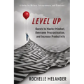 Level Up: Quests to Master Mindset, Overcome Procrastination, and Increase Productivity