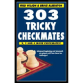 303 Tricky Checkmates