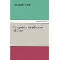 Cyropaedia: the education of Cyrus