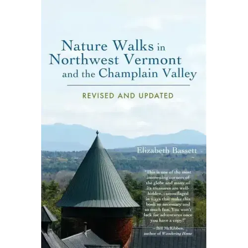 Nature Walks in Northwest Vermont and the Champlain Valley