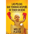 Las peleas que tendrás después de tener un bebé