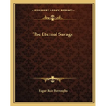 The Eternal Savage