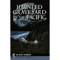 Haunted Graveyard of the Pacific