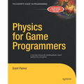Physics for Game Programmers