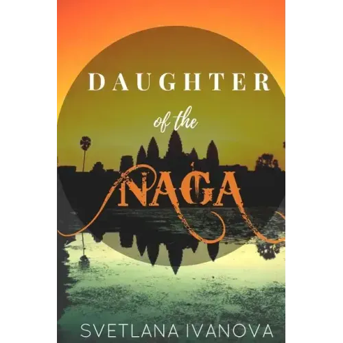 Daughter of the Naga: A girl who is lost in time