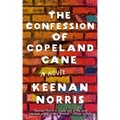 The Confession of Copeland Cane