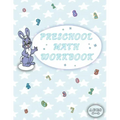 Preschool Math Workbook: Addition & Subtraction Activities, Beginner Math Handwriting, Ages 2-4 For Homeschooling Toddlers, And Kindergarteners