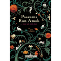 Possums Run Amok: A True Tale Told Slant