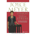 Straight Talk on Stress: Overcoming Emotional Battles with the Power of God's Word!
