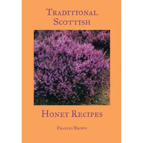 Traditional Scottish Honey Recipes