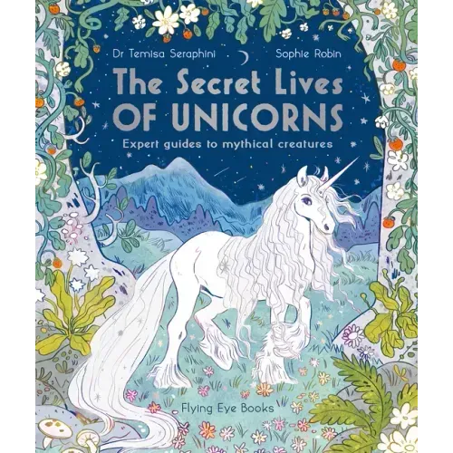 The Secret Lives of Unicorns