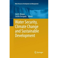 Water Security, Climate Change and Sustainable Development