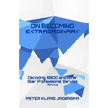 On Becoming Extraordinary: Decoding BBDO and other Star Professional Service Firms