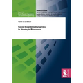 Socio-Cognitive Dynamics in Strategic Processes
