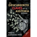 Al Descubierto Claves de la Auditoría Interna: Tomo 1 Fundamentos