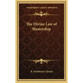 The Divine Law of Mastership