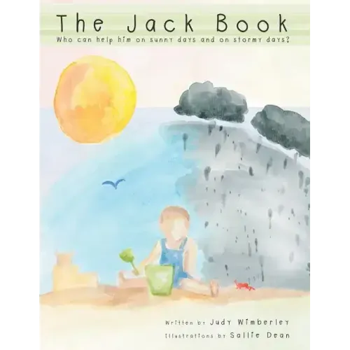 The Jack Book: Who Can Help Him on Sunny Days and on Stormy Days?