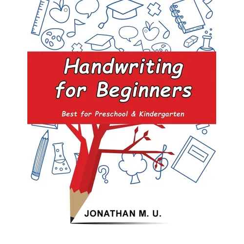 Handwriting for Beginners: Best for Preschool and Kindergarten