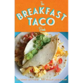 The Breakfast Taco Book