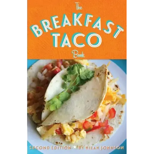 The Breakfast Taco Book