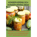 Konservering Och Konservering 2022