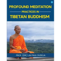 Profound Meditation Practices in Tibetan Buddhism