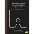 A Complete Opening Repertoire for Black After 1.E4 E5!