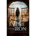 Empire of Iron: A Novel of the Vestal Virgins