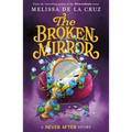 Never After: The Broken Mirror