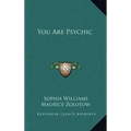 You Are Psychic