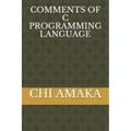 Comments of C Programming Language