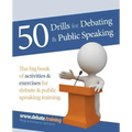 50 Drills for Debating & Public Speaking
