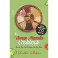 The Vegan Masala Cookbook: Spice Up Your Food With Vegan Indian Spice Blends