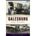 Remembering Galesburg