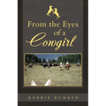From the Eyes of a Cowgirl