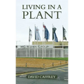 Living in a Plant