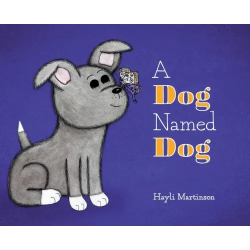 A Dog Named Dog
