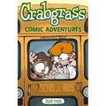 Crabgrass: Comic Adventures Volume 1