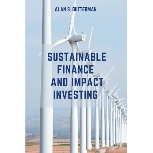 Sustainable Finance and Impact Investing
