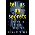 Tell Us No Secrets