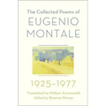 The Collected Poems of Eugenio Montale: 1925-1977