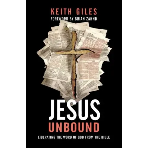 Jesus Unbound: Liberating the Word of God from the Bible