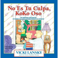 No Es Tu Culpa, Koko Oso: It's Not Your Fault, Koko Bear