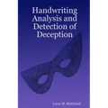 Handwriting Analysis and Detection of Deception